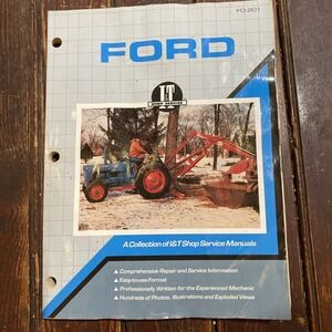 I&T Ford Shop Service Tractor Manual F-201 Covers 22 Tractor Models